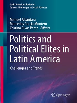 cover image of Politics and Political Elites in Latin America